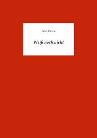 Produktbild: Wei&szlig; noch nicht