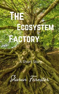 Produktbild: The Ecosystem Factory