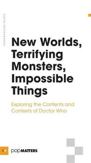 Produktbild: New Worlds, Terrifying Monsters, Impossible Things