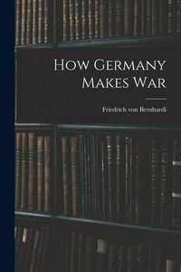 Produktbild: How Germany Makes War