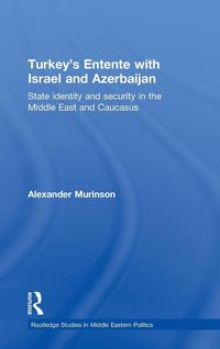 Produktbild: Turkey's Entente with Israel and Azerbaijan