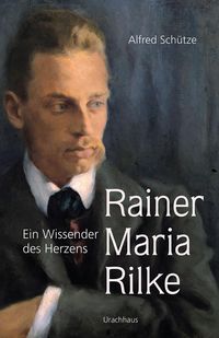 Bild vom Artikel Rainer Maria Rilke vom Autor Alfred Schütze