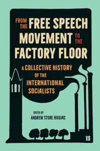 Produktbild: From the Free Speech Movement to the Factory Floor