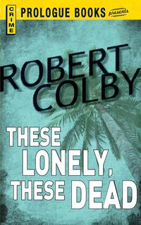 Produktbild: These Lonely, These Dead
