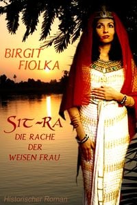 Produktbild: Sit-Ra. Die Rache der weisen Frau