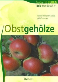 Bild vom Artikel BdB-Handbuch VI "Obstgehölze" vom Autor John H. Cordes