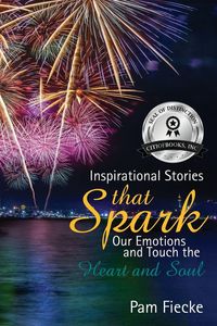 Produktbild: Inspirational Stories That Spark Our Emotions and Touch the Heart and Soul