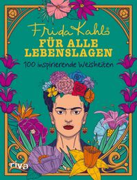 Produktbild: Frida Kahlo f&uuml;r alle Lebenslagen