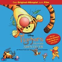 Produktbild: Tiggers gro&szlig;es Abenteuer mit Winnie Puuh und seinen Freunden (H&ouml;rspiel zum Disney Film)
