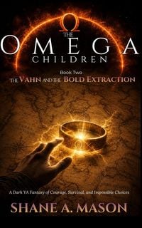 Produktbild: The Omega Children - The Vahn and the Bold Extraction