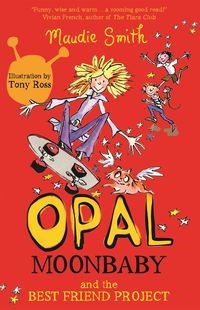Produktbild: Opal Moonbaby and the Best Friend Project (Book 1)