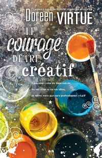 Produktbild: Le courage d'&ecirc;tre cr&eacute;atif