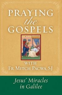 Produktbild: Praying the Gospels with Fr. Mitch Pacwa