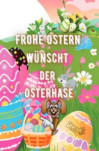 Produktbild: Frohe Ostern w&uuml;nscht der Osterhase