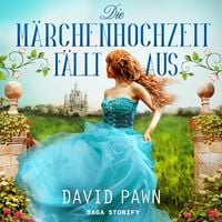 Produktbild: Die Märchenhochzeit fällt aus