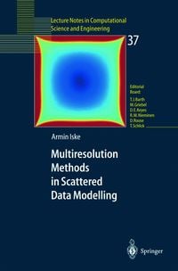 Produktbild: Multiresolution Methods in Scattered Data Modelling