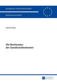 Produktbild: Die Rechtsnatur der Gesellschafterkonten