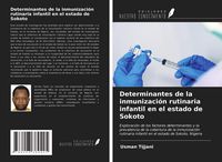 Produktbild: Determinantes de la inmunizaci&oacute;n rutinaria infantil en el estado de Sokoto
