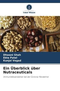 Produktbild: Ein &Uuml;berblick &uuml;ber Nutraceuticals