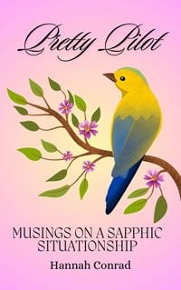 Produktbild: Pretty Pilot: Musings on a Sapphic Situationship