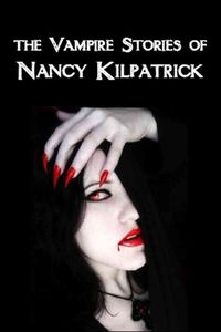 Produktbild: Vampire Stories Of Nancy Kilpa