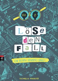 Produktbild: L&ouml;se den Fall - Ein richtig krummes Ding