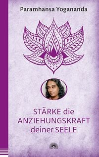 Produktbild: St&auml;rke die Anziehungskraft deiner Seele