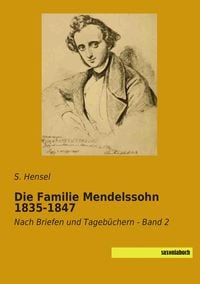 Produktbild: Die Familie Mendelssohn 1835-1847