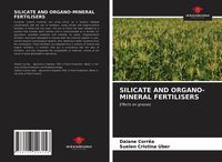 Bild vom Artikel Silicate and Organo-Mineral Fertilisers vom Autor Daiane Corrêa