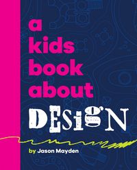 Produktbild: A Kids Book About Design