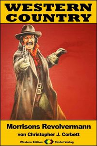 Produktbild: WESTERN COUNTRY 292: Morrisons Revolvermann