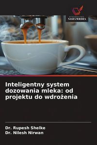 Produktbild: Inteligentny system dozowania mleka: od projektu do wdro&iquest;enia