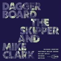 Produktbild: Daggerboard The Skipper And Mike Clark (LP)