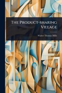 Produktbild: The Product-sharing Village
