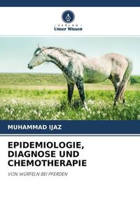 Produktbild: Epidemiologie, Diagnose und Chemotherapie