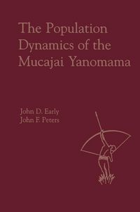 Produktbild: The Population Dynamics of the Mucajai Yanomama