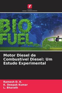 Produktbild: Motor Diesel de Combust&iacute;vel Diesel: Um Estudo Experimental
