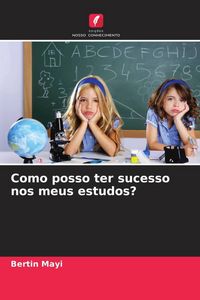 Produktbild: Como posso ter sucesso nos meus estudos?