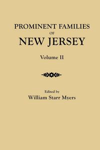 Produktbild: Prominent Families of New Jersey. in Two Volumes. Volume II