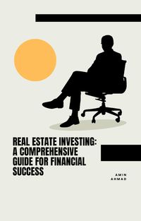 Produktbild: Real Estate Investing: A Comprehensive Guide for Financial Success