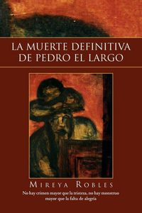 Produktbild: La Muerte Definitiva de Pedro El Largo