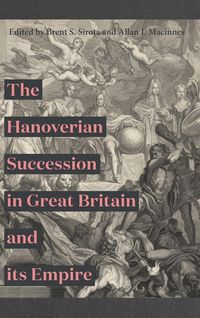 Produktbild: Hanoverian Succession in Great Britain and Its Empire