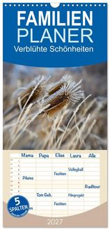 Produktbild: Familienplaner 2027 - Verbl&uuml;hte Sch&ouml;nheiten mit 5 Spalten (Wandkalender, 21 x 45 cm) CALVENDO