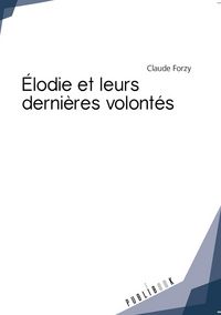Produktbild: Elodie et leurs dernieres volontes