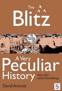Produktbild: Blitz, A Very Peculiar History