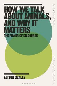 Produktbild: How We Talk about Animals, and Why It Matters