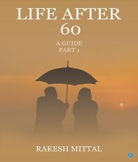 Produktbild: Life After 60 A Guide Part I