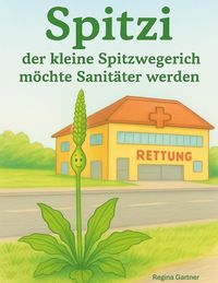 Produktbild: Spitzi der kleine Spitzwegerich