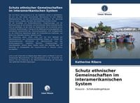 Produktbild: Schutz ethnischer Gemeinschaften im interamerikanischen System