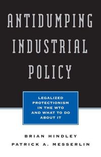 Produktbild: Antidumping Industrial Policy: